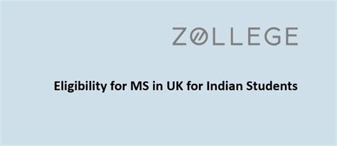 Eligibility for MS in UK for Indian Students: Documents, and Scores ...