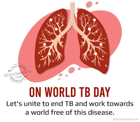 Let’s Unite To End Tb And Work - DesiComments.com