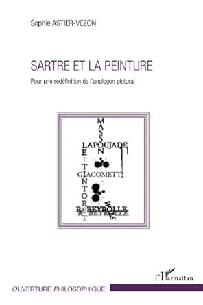 Sartre et la peinture - pour une redefinition de l'analogon pictural ...