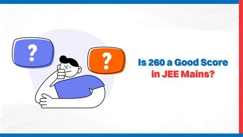 Is 260 a Good Score in JEE Mains? - Oswaal Books
