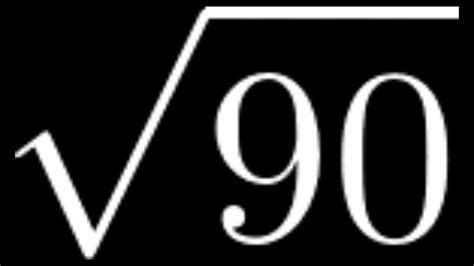 How to Simplify the Square Root of 90: sqrt(90) - YouTube