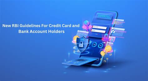 The New RBI Guidelines For Credit Card and Bank Account Holders ...