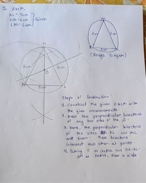 Q.1) construct a circumcircle of triangle KLM such that KL = 5 cm, KM ...