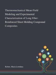 Thermomechanical Mean-Field Modeling and Experimental Characterization ...