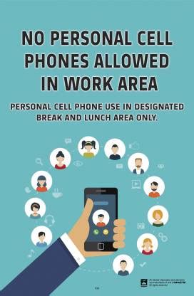 No Personal Cell Phones Allowed In Work Area Quote, Framed Poster for ...