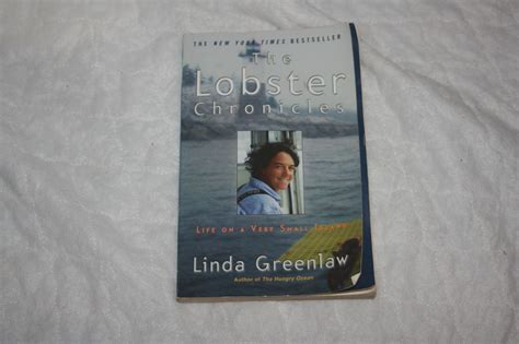 The Lobster Chronicles : Life on a Very Small Island by Linda Greenlaw ...