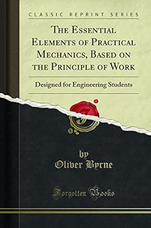 Buy The Essential Elements of Practical Mechanics, Based on the ...