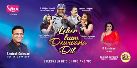 Leker Hum Deewana Dil music-shows Event Tickets Mumbai - BookMyShow
