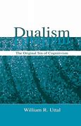 Image result for Dualism