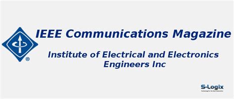 IEEE Communications Magazine Impact Factor | S-Logix