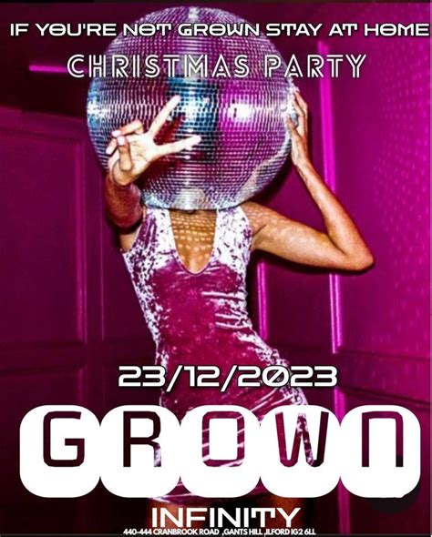 Grown - Xmas party , Infinity London Club, Ilford, 23 December to 24 ...