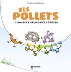 ELS POLLETS I UNA BOLA DE NEU MOLT GROSSA | | Casa del Libro
