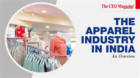 The Apparel Industry in India: An Overview