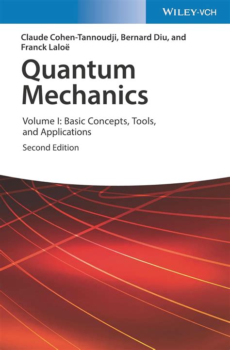 Buy Quantum Mechanics, Volume 1: Basic Concepts, Tools, and ...