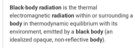 define blackbody radiation? - Brainly.in