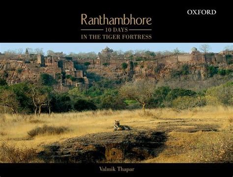 Buy Ranthambhore: 10 Days in the Tiger Fortress Book Online at Low ...