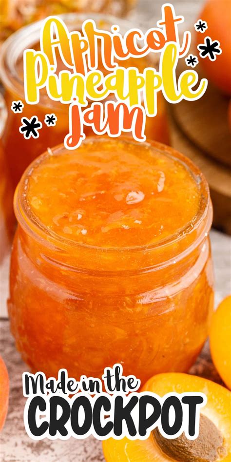 Apricot Pineapple Jam (Crockpot Recipe) - girl. Inspired.