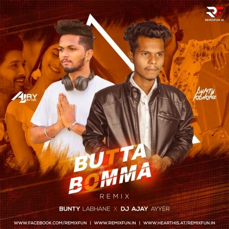 Butta Bomma (Remix) Bunty Labhane X Dj Ajay Ayyer Mp3 Song - RemixFun.In