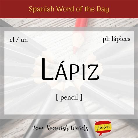 Spanish Word of the Day: Lápiz (pencil) - Love Spanish Words