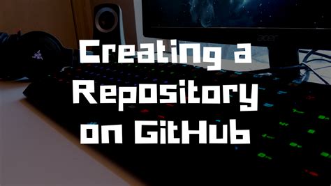 Creating Repository in GitHub 的图像结果