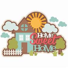 Home Sweet Home Clipart by Home Sweet Home Title Svg Scrapbook Cut File Clipart Home Sweet Home Clipart