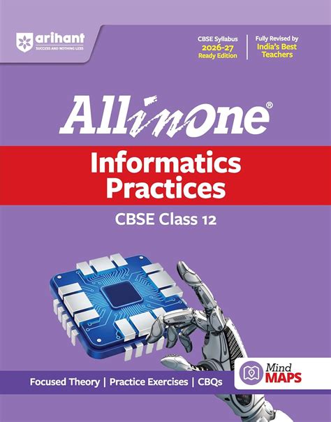Arihant All in One Informatics Practices Class 12 for CBSE Exam 2026-27 ...