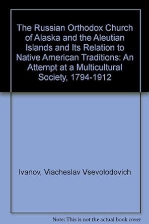 Buy The Russian Orthodox Church of Alaska and the Aleutian Islands and ...