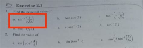Find the principal value of sin inverse 1/square root 2 - Brainly.in