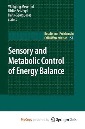 Sensory and Metabolic Control of Energy Balance : Amazon.in: Books
