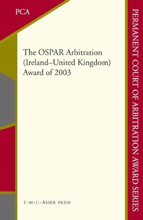 Buy The OSPAR Arbitration (Ireland – United Kingdom): Award of 2003: 5 ...