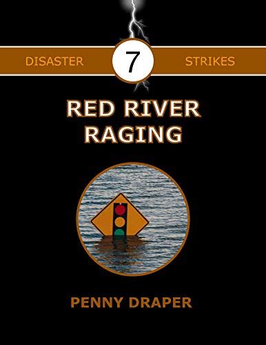 Red River Raging (Disaster Strikes! Book 7) eBook : Draper, Penny ...