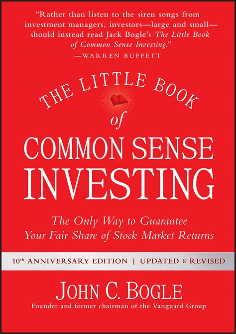 The Little Book of Common Sense Investing: The Only Way to Guarantee ...