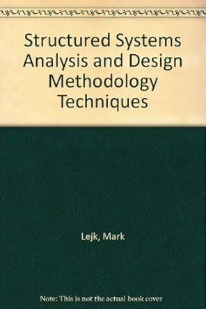Structured Systems Analysis and Design Methodology Techniques : Lejk ...