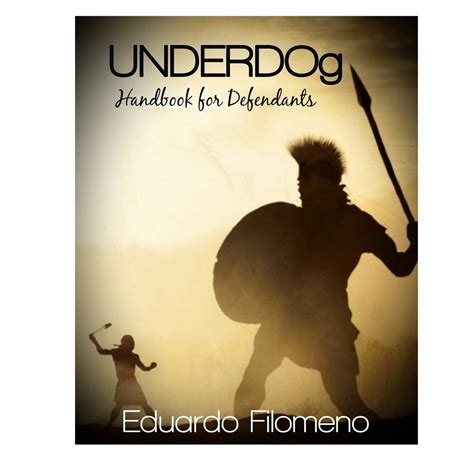 Underdog: Handbook for Defendants eBook : Filomeno, Eduardo , Filomeno ...
