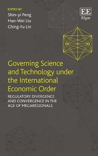 Buy Governing Science and Technology under the International Economic ...