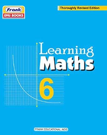 Frank Learning Maths Class 6 (Revised Edition 2019) : Amazon.in: Books