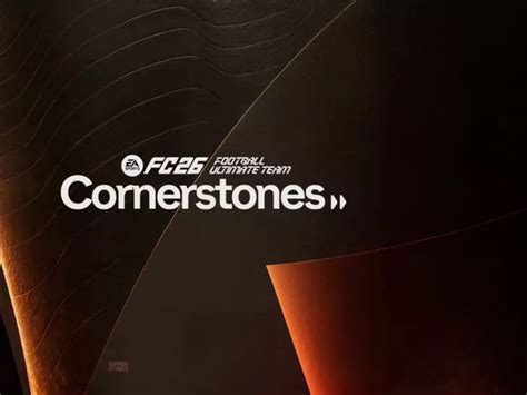 What to expect in Cornerstones Team 2 of FC 26