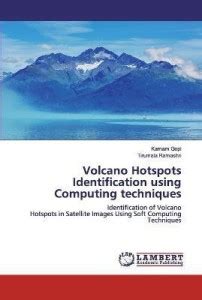 Volcano Hotspots Identification using Computing techniques: Buy Volcano ...