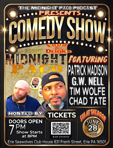 The Midnight Paco Podcast Presents Comedy Show, Erie SeaWolves, 28 June ...