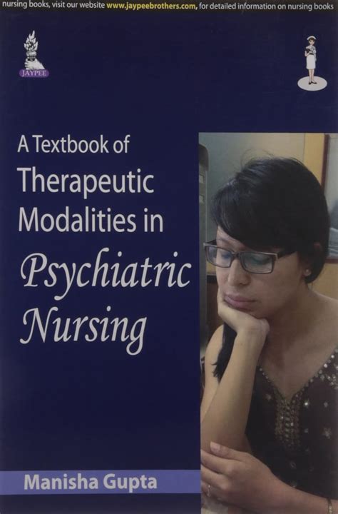 Buy A TEXTBOOK OF THERAPEUTIC MODALITIES IN PSYCHIATRIC NURSING Book ...