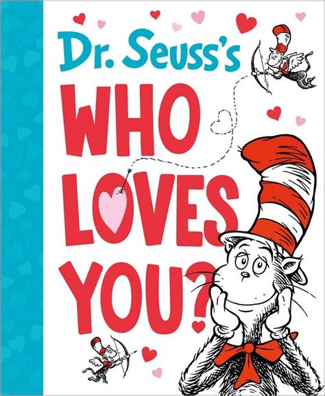 Dr. Seuss's Gift Books: Dr. Seuss's Who Loves You? (Hardcover ...