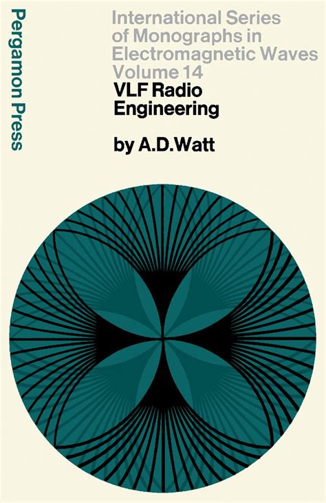 VLF Radio Engineering: International Series of Monographs in ...