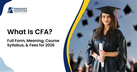 What is the full form of CFA? CFA Course Details, Exam Dates & Fee