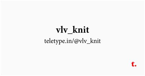 @vlv_knit — Teletype