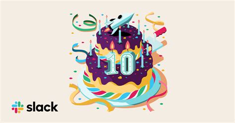 Slack turns ten! | Slack