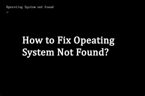 Image result for Operating System Cannot Be Found