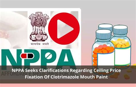 NPPA seeks clarification on license status from Clotrimazole mouth ...