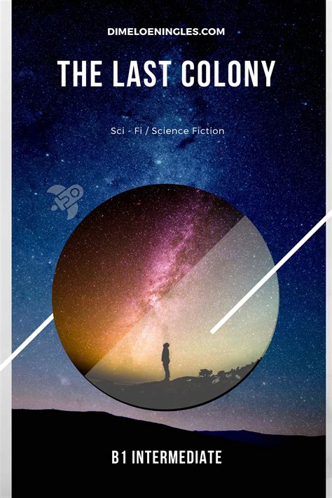 The last colony - Sci-fi book in easy English for B1 students - Dímelo ...