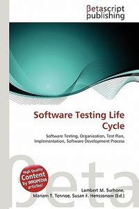 Software Testing Life Cycle: Buy Software Testing Life Cycle by unknown ...