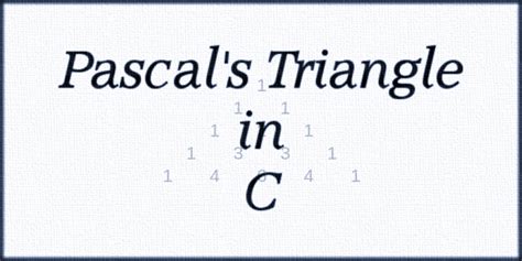 Image result for Pascal's Triangle Version 2 Programming C